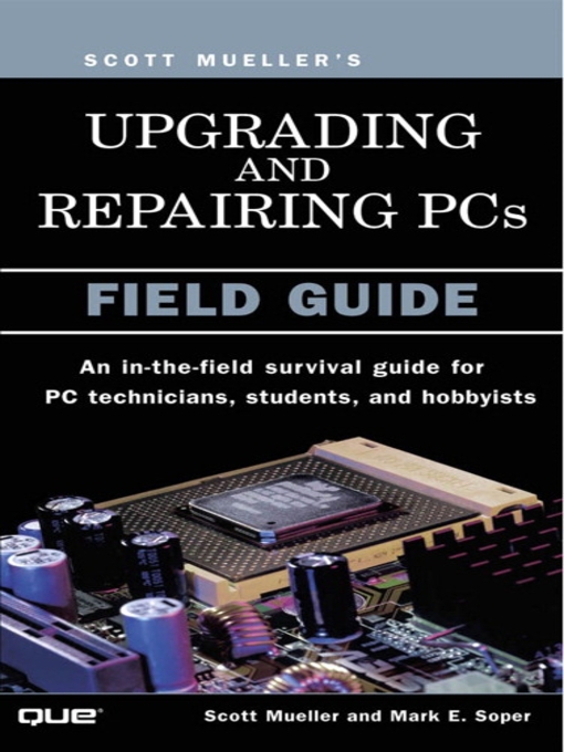 Title details for Upgrading and Repairing PCs by Mueller - Available